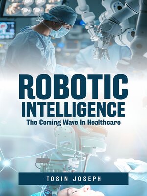 cover image of ROBOTIC INTELLIGENCE